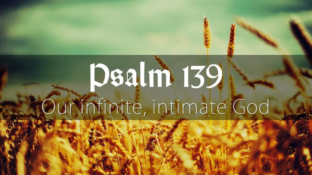 Psalm 139...... - Community Of Hope